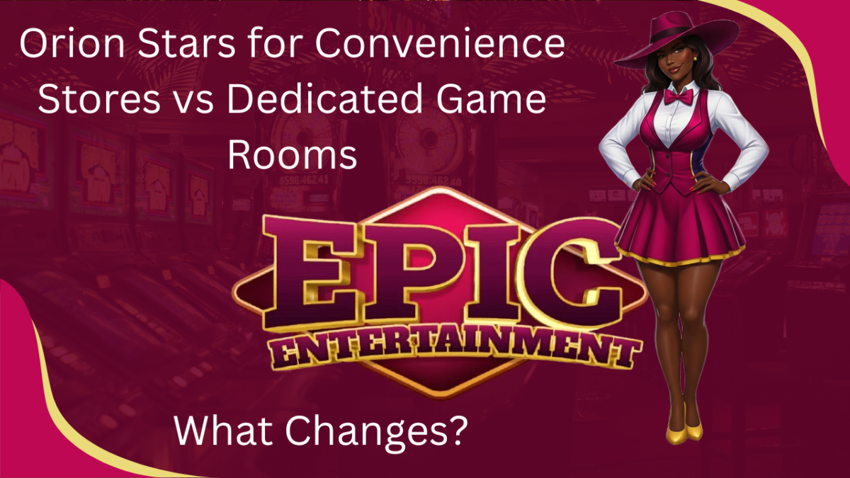 Orion Stars for Convenience Stores vs Dedicated Game Rooms: What Changes?